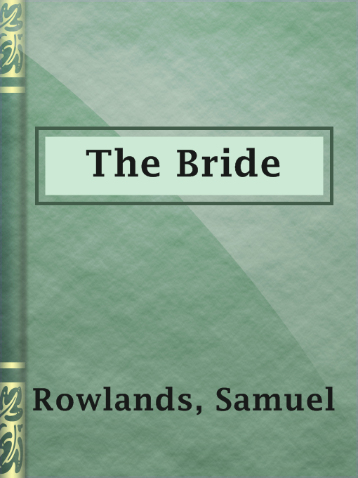 Title details for The Bride by Samuel Rowlands - Available